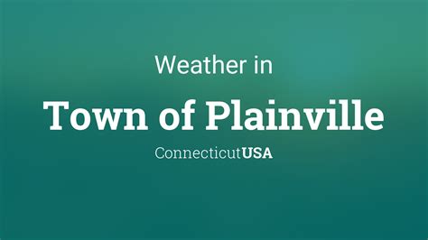 10 Weather Facts In Plainville, Connecticut: Essential Insights