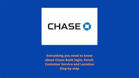 Chase Bank Login Enroll Customer Service Location