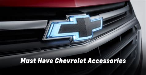 Chevy Accessories You Didn T Know You Needed Ray Chevrolet