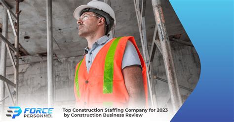 Force Personnel Services Top Construction Staffing Company 2023