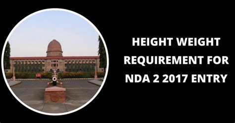 Height Weight Requirement For Nda 2 2017 Entry