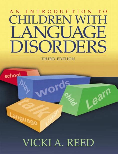 Introduction To Children With Language Disorders An The Pearson