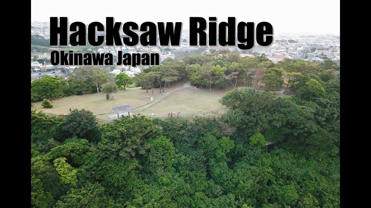 Okinawa Hacksaw Ridge