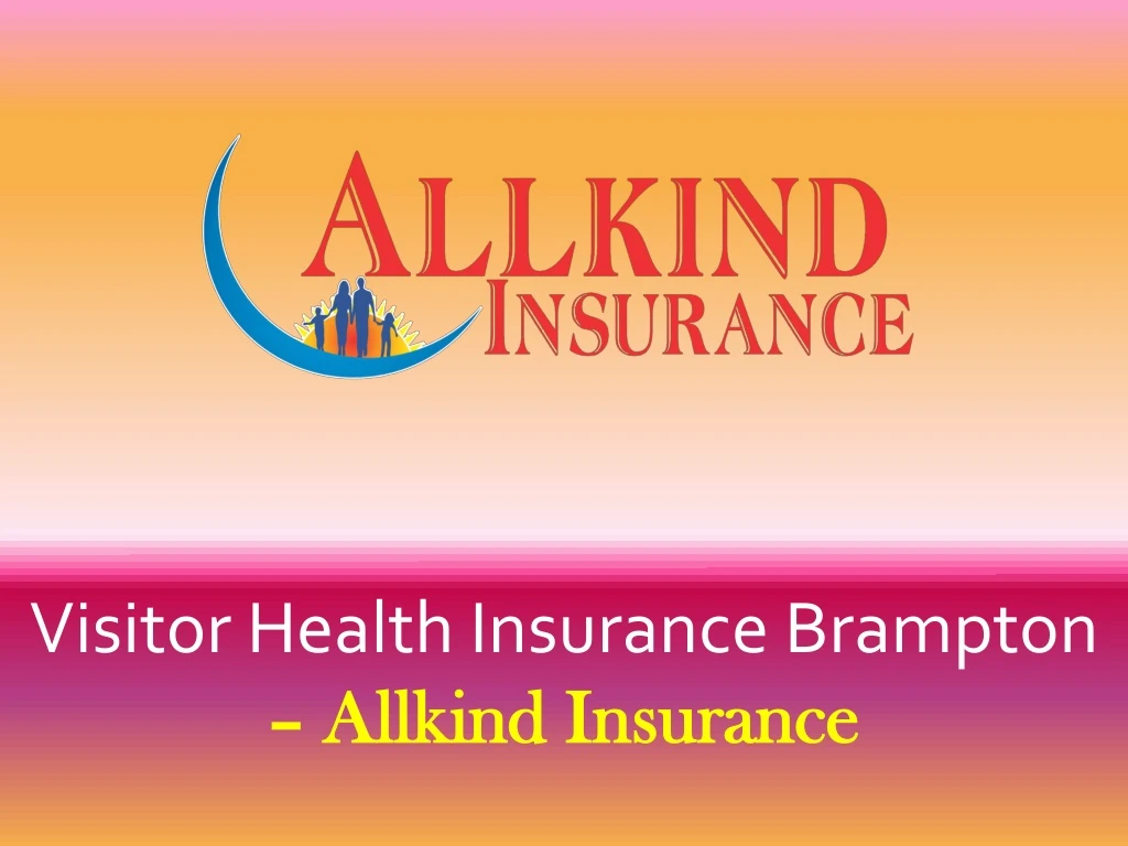 Ppt Visitor Health Insurance Best Visitor Health Insurance Options