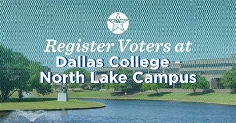 Register Voters Dallas College North Lake Campus Mobilize