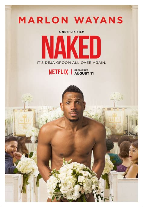 Ricomincio Da Nudo Trailer E Poster Per La Commedia Netflix Con Marlon