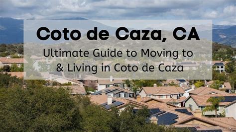 Ultimate Guide To Coto De Caza Ca