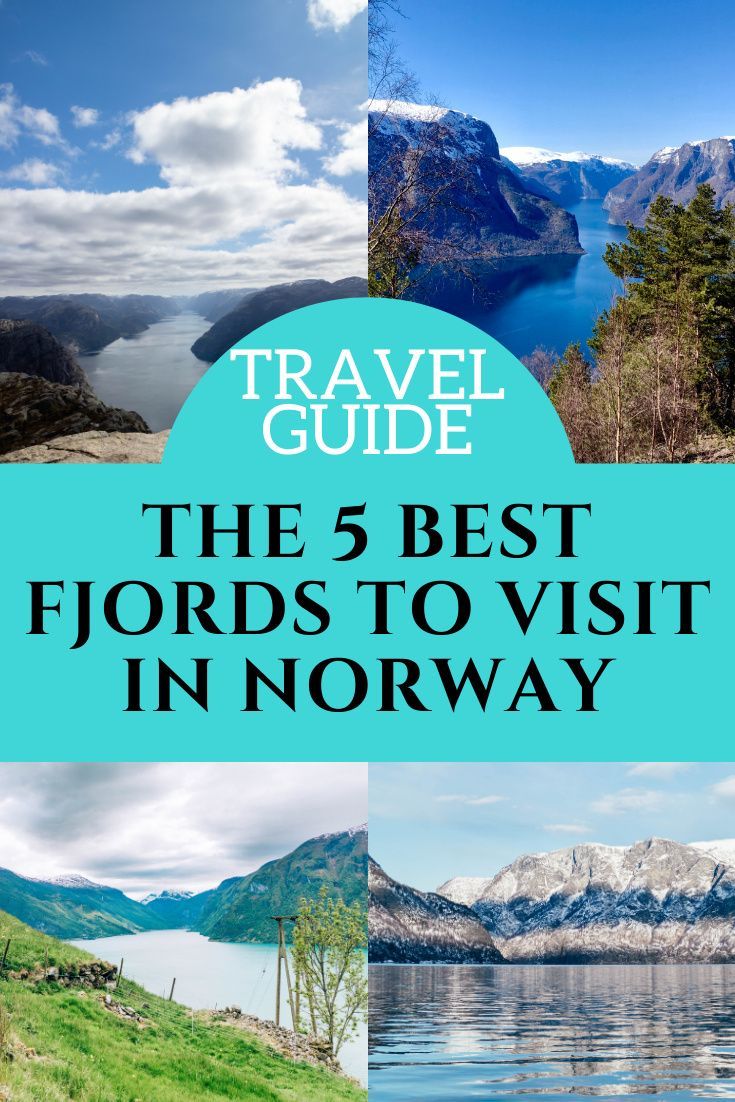 Ultimate Guide To The Best Fjords To Visit In Norway Norway Fjords