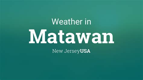 Weather Matawan New Jersey