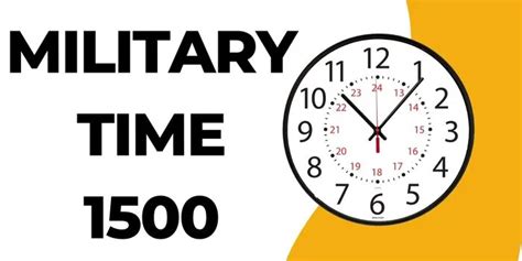 What Is 1500 Military Time To 12 Hour Time 1500 3 00 Pm